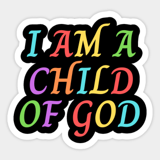 I Am A Child OF God | Christian Saying Sticker